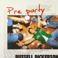 Russell Dickerson - Pre Party