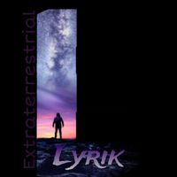 Lyrik - Extraterrestrial