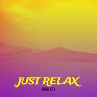 Mind Key - Just Relax