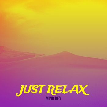 Mind Key - Just Relax
