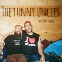 Drew Danburry - The Funny Uncles: Writin' Songs (Deluxe Edition) (Explicit)