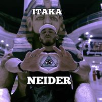 Itaka - Neider (Explicit)