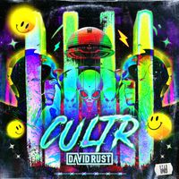 David Rust - Cultr