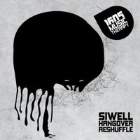 Siwell - Hangover / Reshuffle