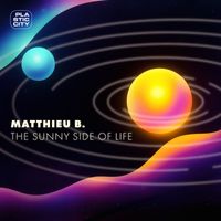 Matthieu B. - The Sunny Side of Life