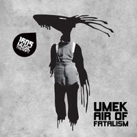 UMEK - Air of Fatalism