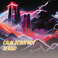 DJ Luke - Calm Down Not Afraid