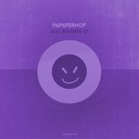 Papaverhof - Acid Business EP