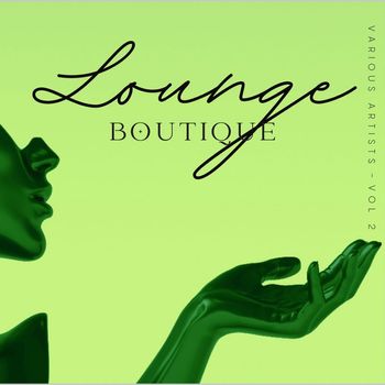 Various Artists - Lounge Boutique, Vol. 2
