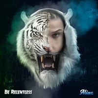 Alias - Be Relentless