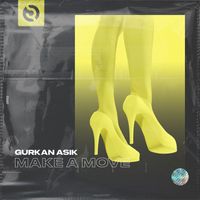 Gurkan Asik - Make a Move