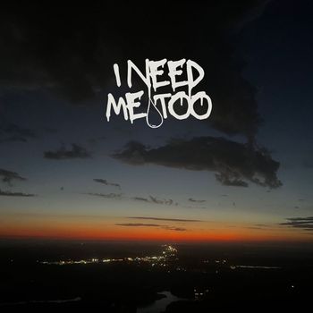 Pascual - I Need Me Too (Explicit)