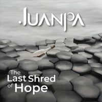 Juanpa - The Last Shred of Hope (feat. Javier Sánchez)