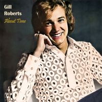 Gill Roberts - About Time