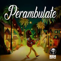 RemBunction - Perambulate