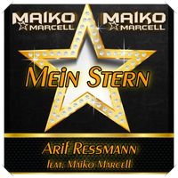 Maiko Marcell - Mein Stern (Arif Ressmann Remix)