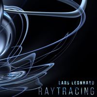 Lars Leonhard - Raytracing