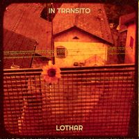 Lothar - In transito (Explicit)