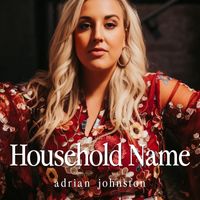 Adrian Johnston - Household Name