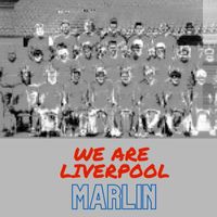 Marlin - We Are Liverpool