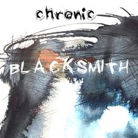 Chronic - Blacksmith (Explicit)