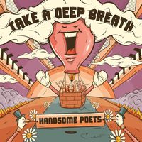 Handsome Poets - Take a Deep Breath