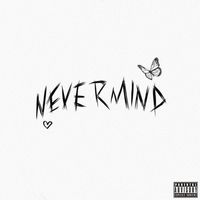 Mitch - Nevermind (Explicit)