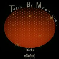 Dudu - Tales by Moonlight (Chopsticks Remix)