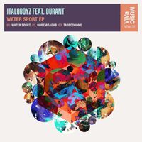 Italoboyz feat. Durant - Water Sport EP