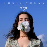 Núria Duran - Days