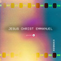 Gloryfall - Jesus Christ Emmanuel