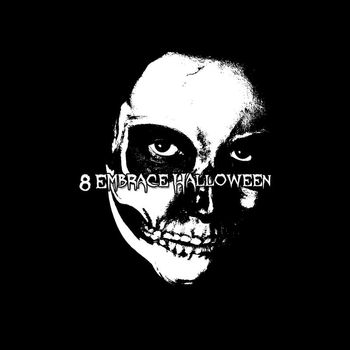 Halloween Songs - 8 Embrace Halloween