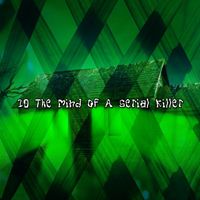 Halloween Sound Effects - 10 The Mind Of A Serial Killer