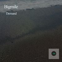 Bigmile - Demand
