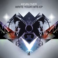 Kevin Over - Write Your Hits EP
