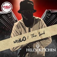Mylo - Hell's Kitchen (From "The Leak" [Explicit])