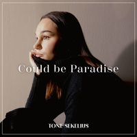 Tone Sekelius - Could be Paradise