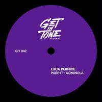 Luca Pernice - Push It / Gominola