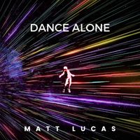 Matt Lucas - Dance Alone