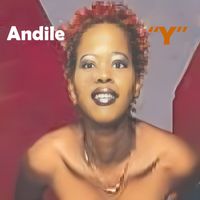 Andile  - 'Y'