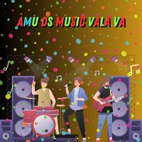 DS Music - Amu Ds Music Vala Va (Explicit)