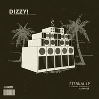 Dizzy! - Eternal (Explicit)