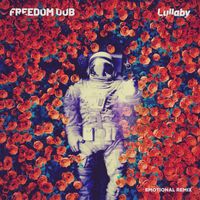 Freedom Dub - Lullaby (Emotional Remix)