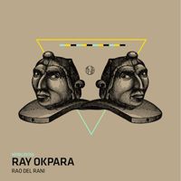 Ray Okpara - Rao Del Rani