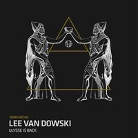 Lee Van Dowski - Ulysse Is Back