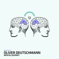 Oliver Deutschmann - Mental Journey