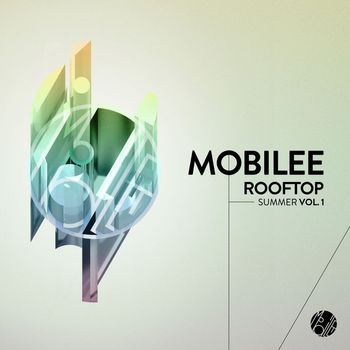 Various Artists - Mobilee Rooftop Summer, Vol. 1