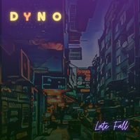 Dyno - Late Fall