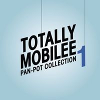 Pan-Pot - Totally Mobilee - Pan-Pot Collection, Vol. 1