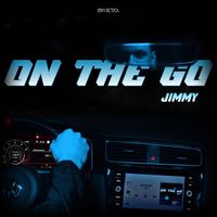 Jimmy - On The Go (Explicit)